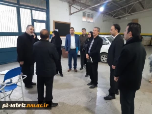 بازدید مدیران کل محترم امور دانشجویی، دفتر امور فنی و نظارت بر طرح های عمرانی و مشاور رئیس دانشگاه ملی مهارت از آموزشکده شماره دو تبریز